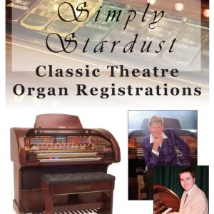 Simply Stardust: Classic Theatre Organ